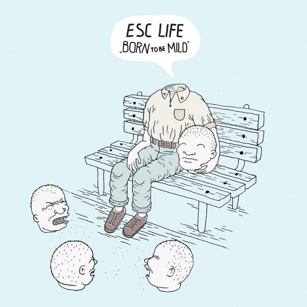 ESC Life Born To Be Mild