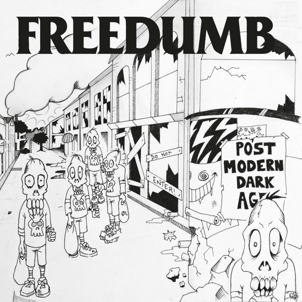 Freedumb Post-Modern Dark Age