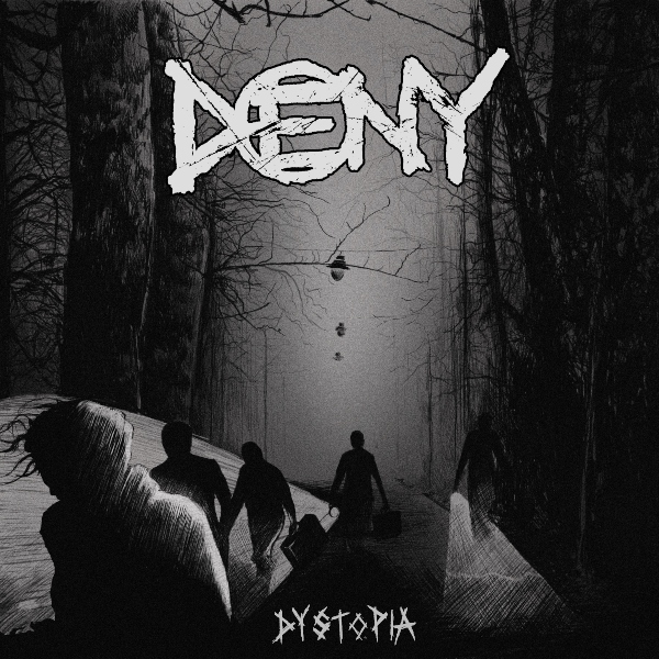 Deny Dystopia