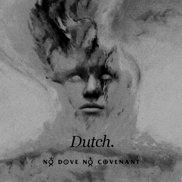 Dutch - 'No Dove No Covenant'