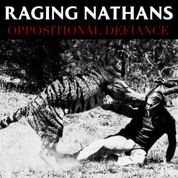 The Raging Nathans and 'Oppositional Defiance'