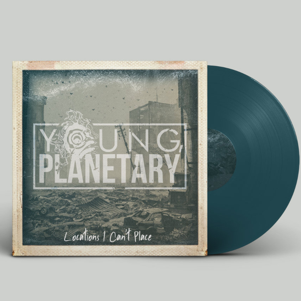 Young Planetary - 'Locations I Can't Place'