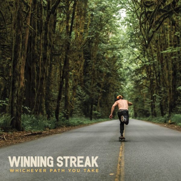 Winning Streak - Whichever Path You Take