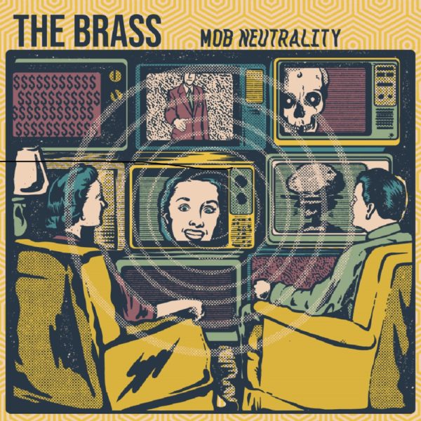 EP Premiere: The Brass - 'Mob Neutrality' 