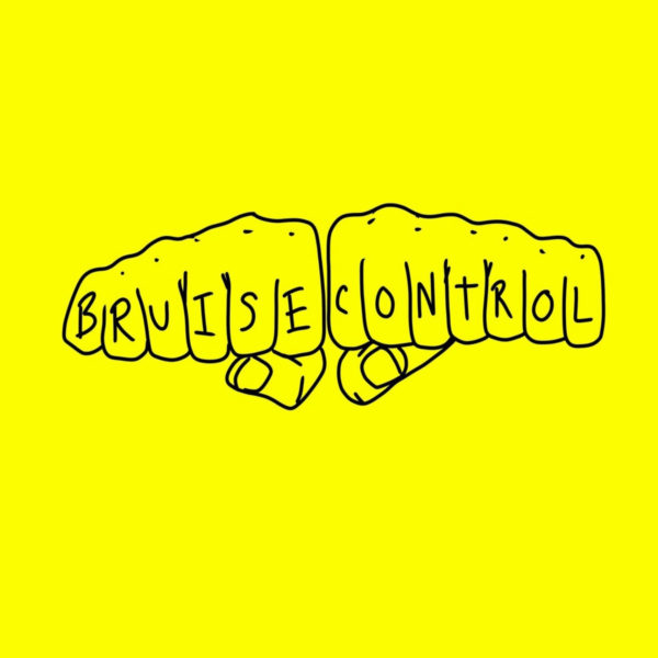 Bruise Control and Their Self-Titled