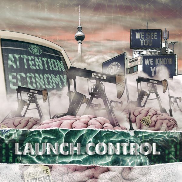 Launch Control and The 'Attention Economy' EP
