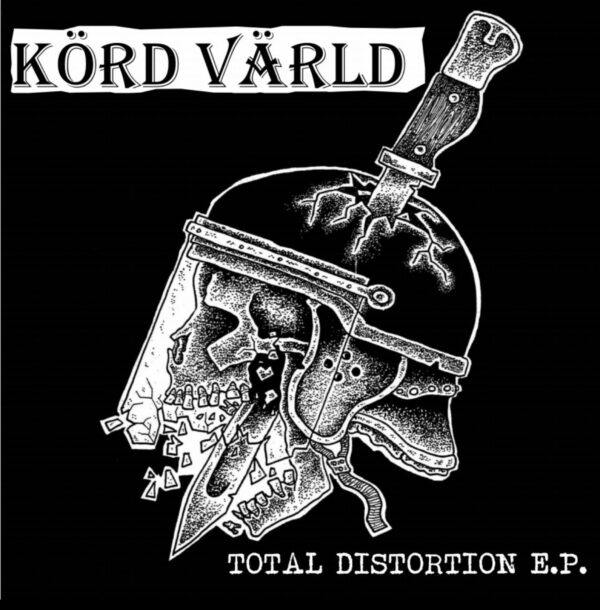 KÖRD VÄRLD and 'TOTAL DISTORTION'