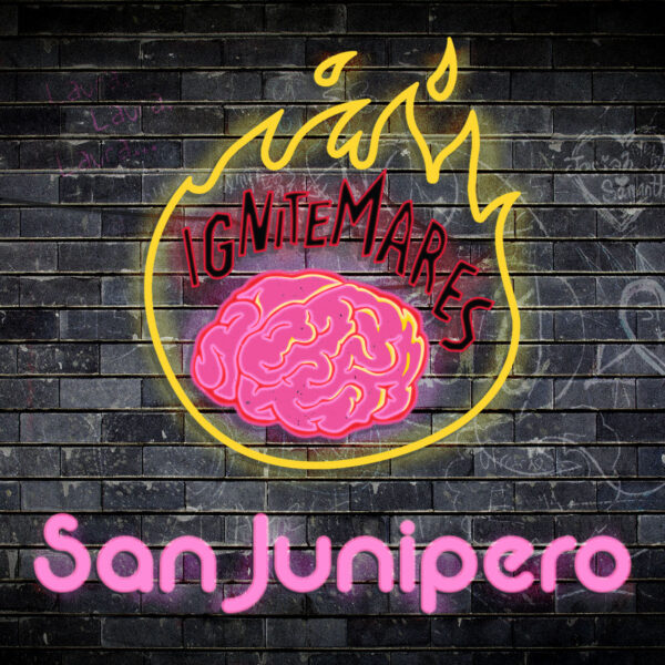 Ignitemares and 'San Junipero'