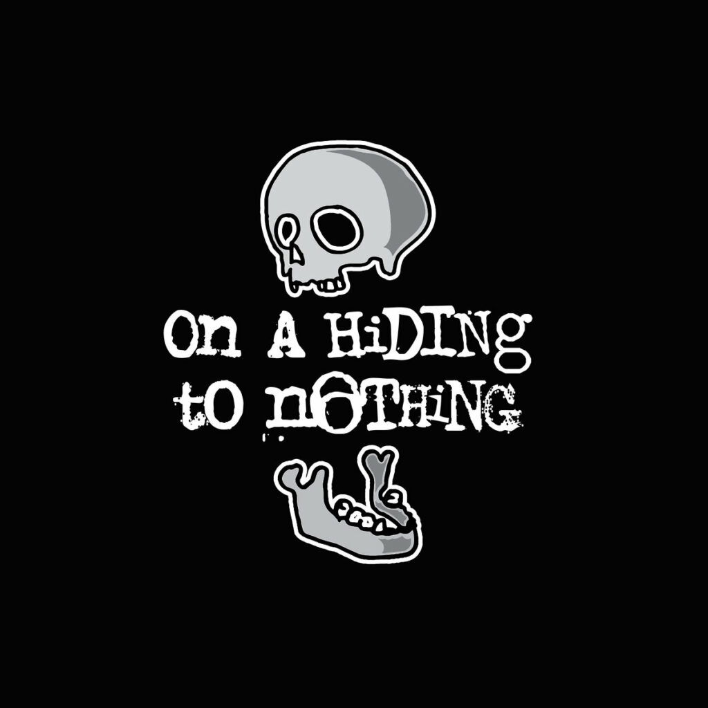 On A Hiding To Nothing