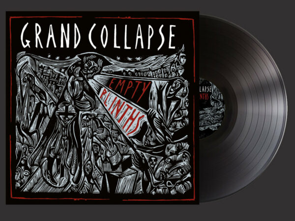 Grand Collapse and 'Empty Plinths' black vinyl