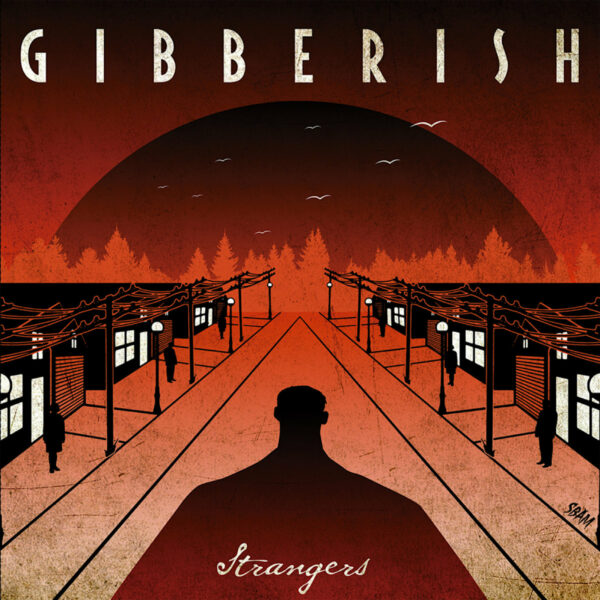 Gibberish and 'Strangers' 