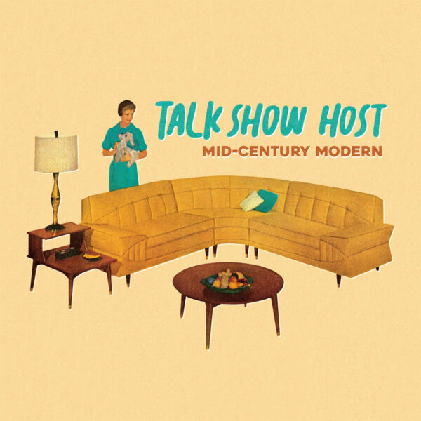 Talk Show Host and 'Mid-Century Modern' 