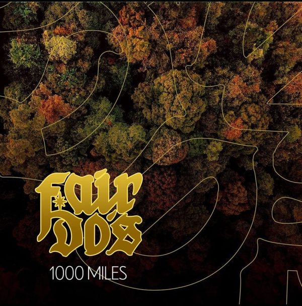 Fair Do's and '1000 Miles'