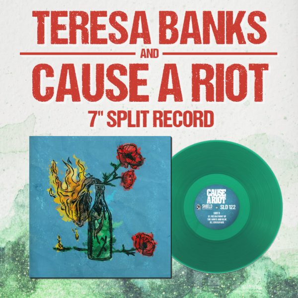 Teresa Banks // Cause A Riot Split 7"