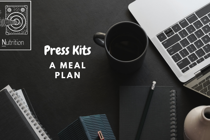 Press Kits: A Meal Plan