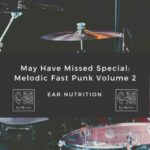 May Have Missed Special: Melodic Fast Punk Volume 2