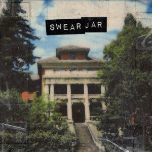 Swear Jar - 'Swear Jar II'