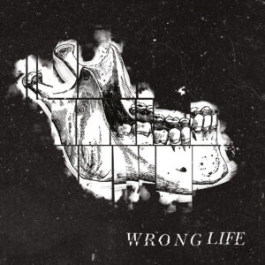 Wrong Life - 'Wrong Life'