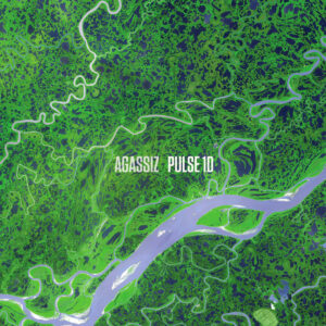 Agassiz - 'Pulse 1D'